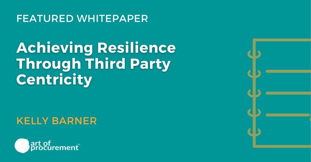Achieving Resilience Through Third Party Centricity