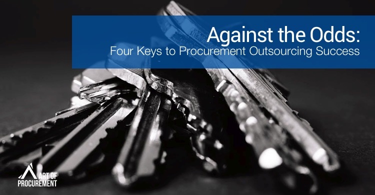 Against the Odds: Four Keys to Procurement Outsourcing Success