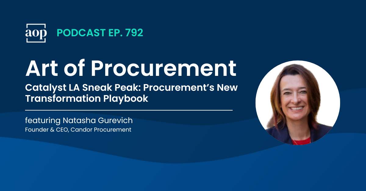 Catalyst LA Sneak Peak: Procurement’s New Transformation Playbook with Natasha Gurevich