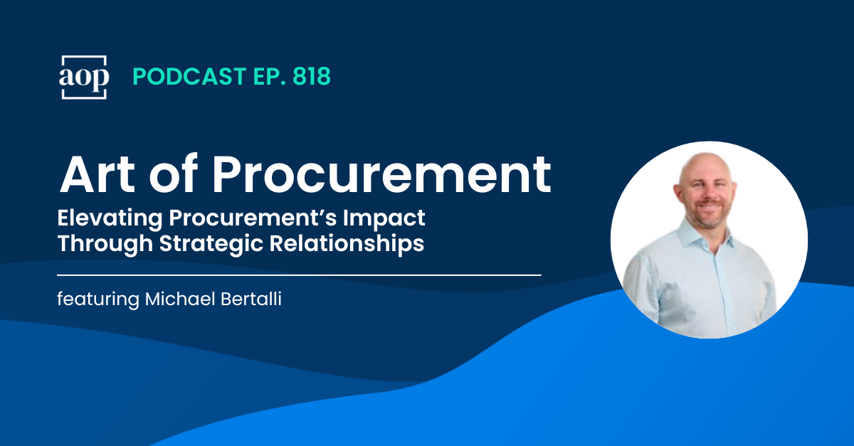 Elevating Procurement’s Impact Through Strategic Relationships