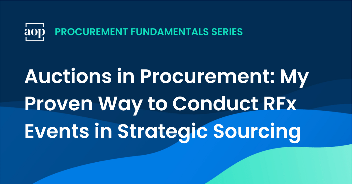 Auctions in Procurement: My Proven Way to Conduct RFx Events in Strategic Sourcing