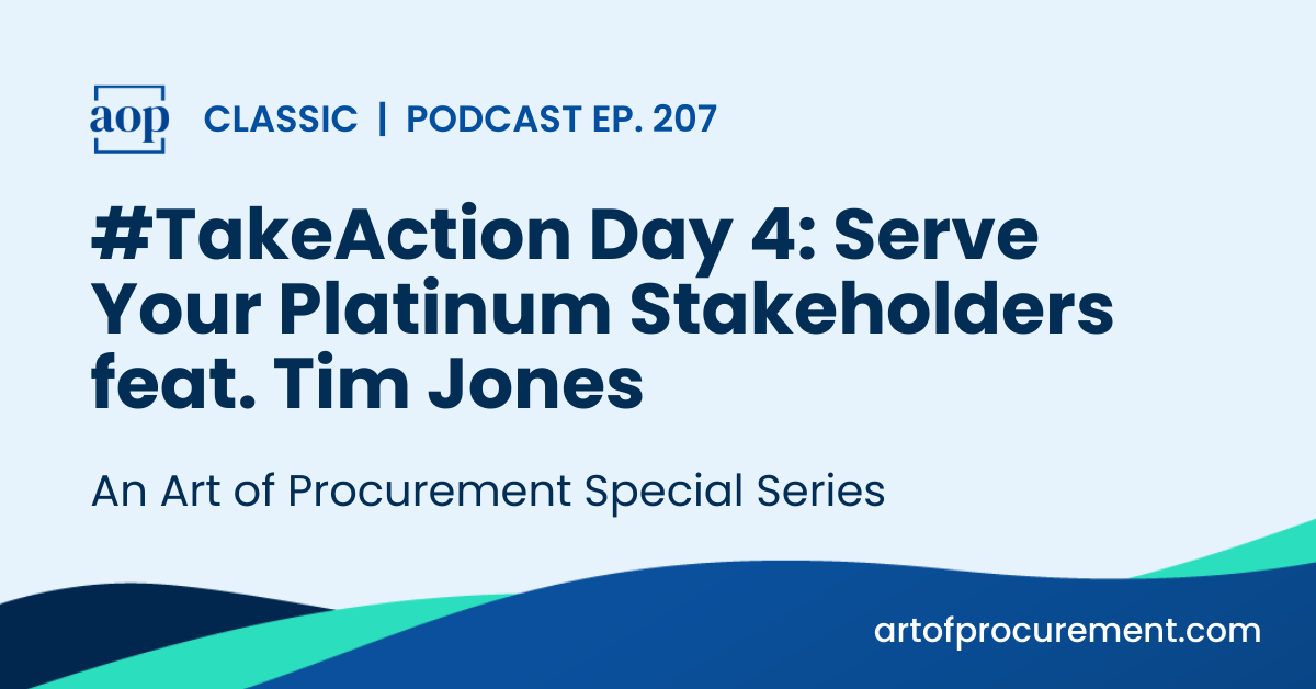 #TakeAction Day 4: Serve Your Platinum Stakeholders