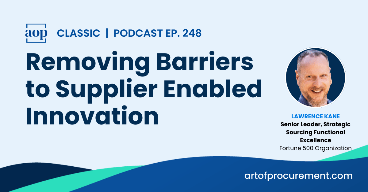 Removing Barriers to Supplier Enabled Innovation