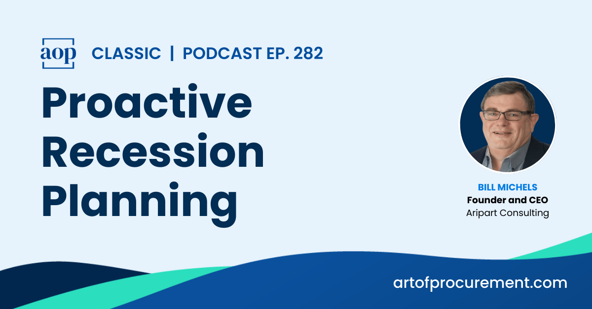 Proactive Recession Planning w/ Bill Michels