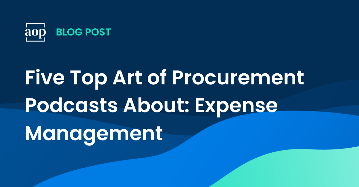 Five Top Art of Procurement Podcasts About Expense Management feature artwork