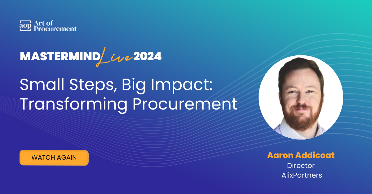 Mastermind Live 2024 | Small Steps, Big Impact: Transforming Procurement